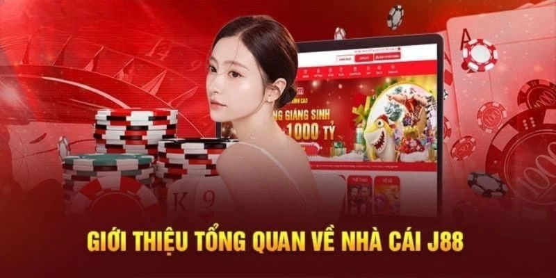 Giới thiệu sơ lược nền tảng J88